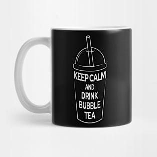 Keep Calm and Drink Bubble Tea Mug